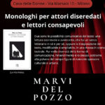10/5/24 Marvi del Pozzo presenta «Monologhi per attori diseredati e per lettori consapevoli»