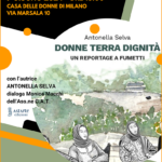 7/6/24 Donne Terra Dignità -un reportage a fumetti di Antonella Silva