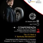 30/10/24 Da J.S. Bach a F. Bartholdy Mendelssohn - conferenza del M.° Gianmario Strappati