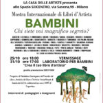 25/10/24 Mostra Int.le di Libri d'Artista: BAMBINI chi siete voi magnifico segreto?