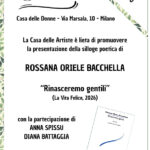 15/5/26 Rossana Oriele Bacchella con «Rinasceremo gentili»