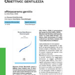 29/11/26 #BCM26 - Obiettivo: gentilezza «Rinasceremo gentili» di Rossana O. Bacchella